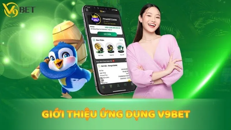 Giới thiệu ứng dụng V9bet