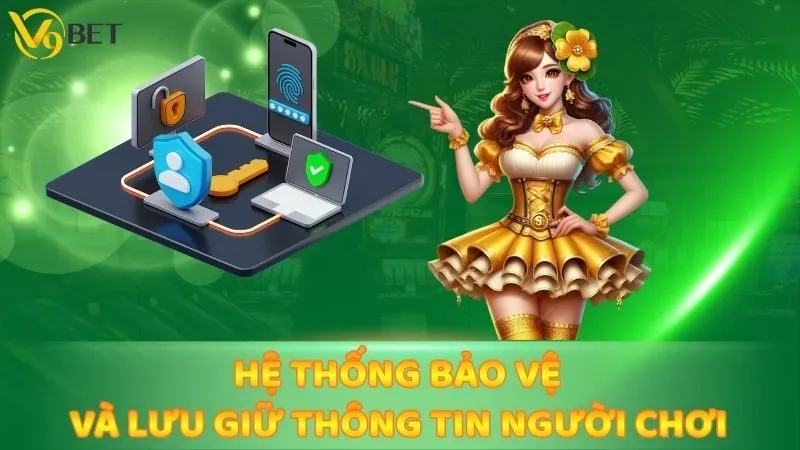 Hệ thống bảo vệ và lưu giữ thông tin người chơi